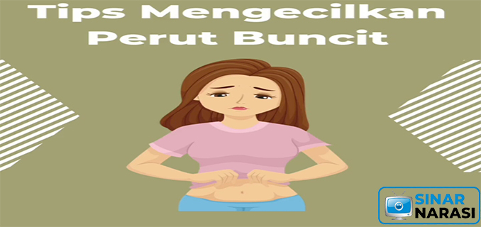 Tips Mengecilkan Perut Buncit